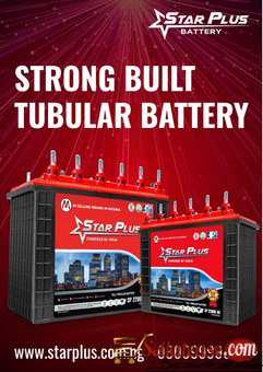 Get Reliable Power with Star Plus Strong Built Tubular Battery