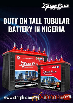 Save More: Duty on Tall Tubular Battery in Nigeria Explained